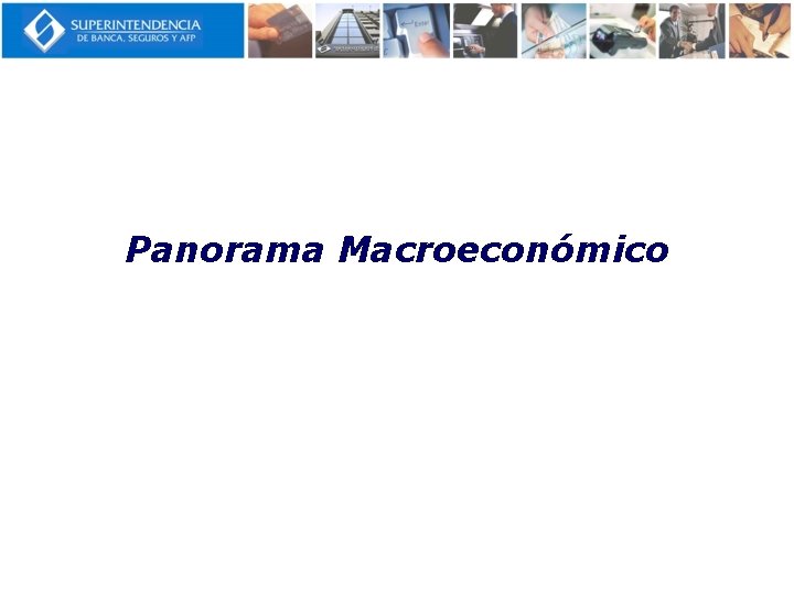 Panorama Macroeconómico 