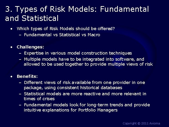 3. Types of Risk Models: Fundamental and Statistical • Which types of Risk Models 3. Types of Risk Models: Fundamental and Statistical • Which types of Risk Models