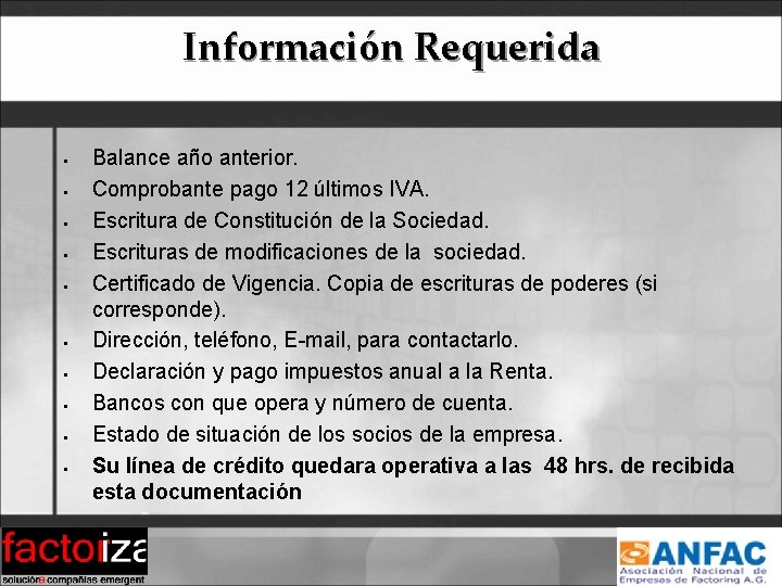 Información Requerida § § § § § Balance año anterior. Comprobante pago 12 últimos