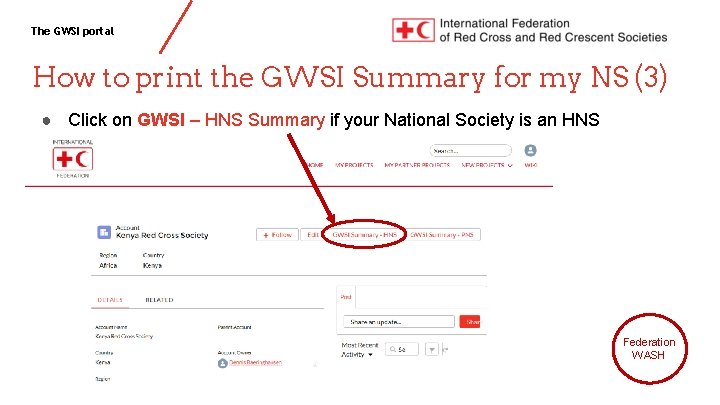 The GWSI portal How to print the GWSI Summary for my NS (3) ●