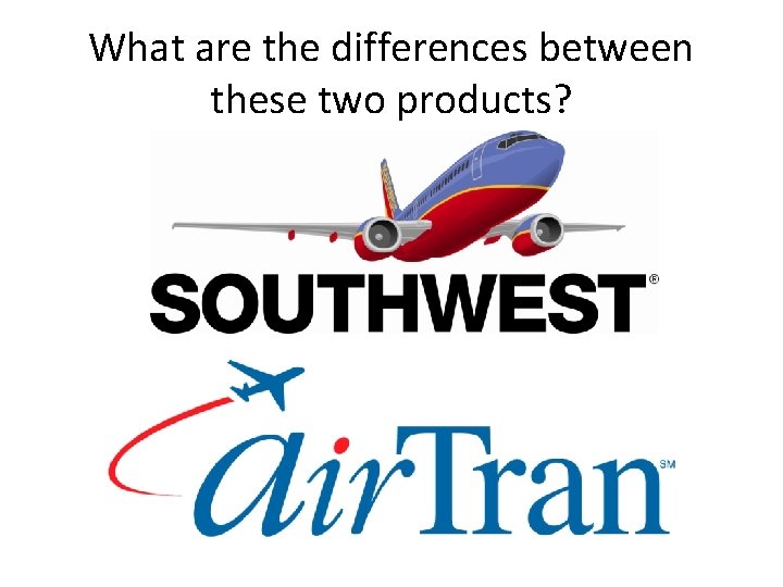 What are the differences between these two products? 