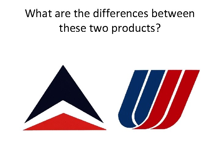 What are the differences between these two products? 