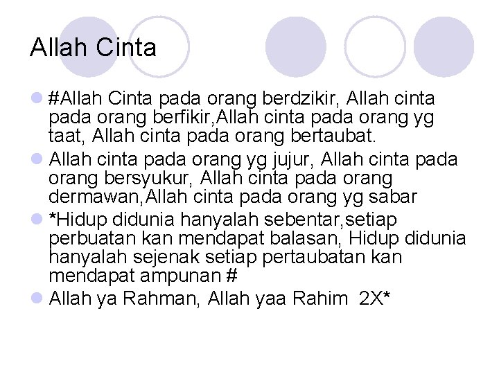 Allah Cinta l #Allah Cinta pada orang berdzikir, Allah cinta pada orang berfikir, Allah