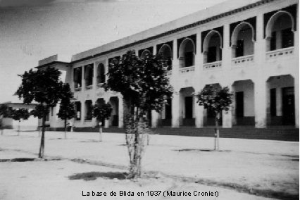 La base de Blida en 1937 (Maurice Cronier) 