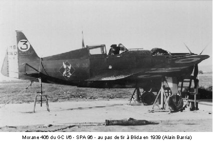 Morane 406 du GC I/6 - SPA 96 - au pas de tir à