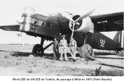 Bloch 200 du GB I/25 de Tunisie, de passage à Blida en 1937 (Rémi