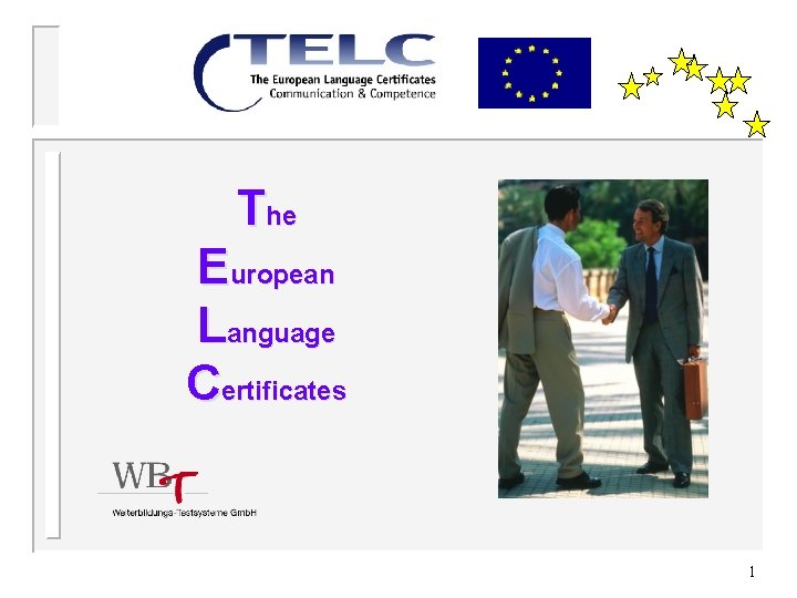 The European Language Certificates 1 