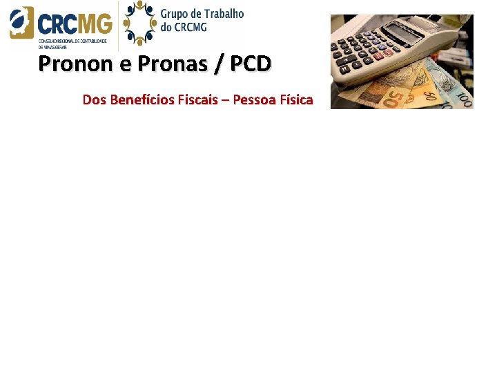 Pronon e Pronas / PCD Dos Benefícios Fiscais – Pessoa Física 