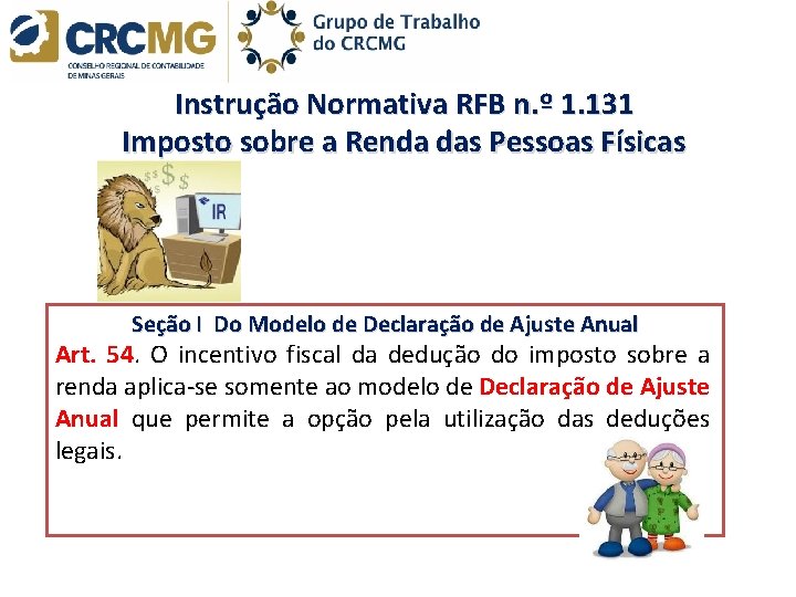Instrução Normativa RFB n. º 1. 131 Imposto sobre a Renda das Pessoas Físicas
