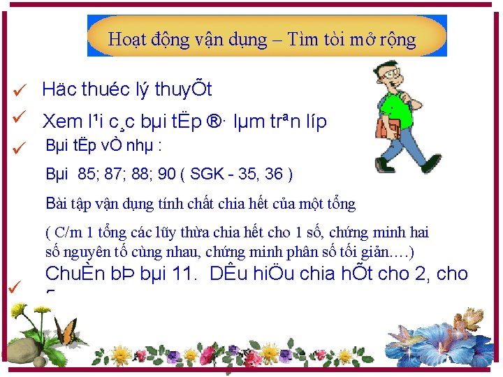 Hoạt động vận dụng – Tìm tòi mở rộng üf Häc thuéc lý thuyÕt