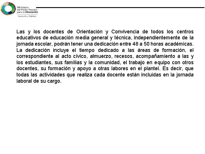Las y los docentes de Orientación y Convivencia de todos los centros educativos de Las y los docentes de Orientación y Convivencia de todos los centros educativos de