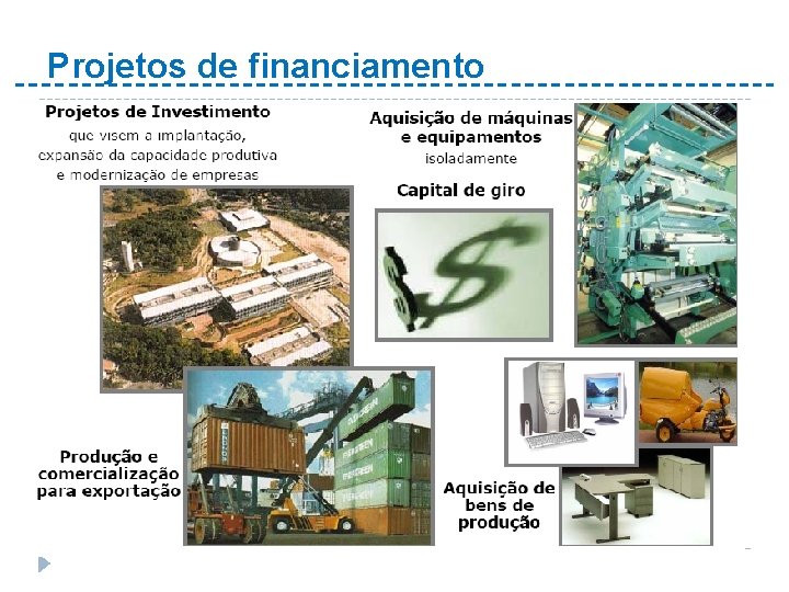 Projetos de financiamento 