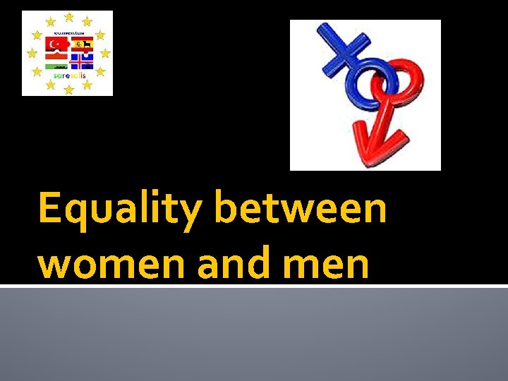 Equality between women and men 