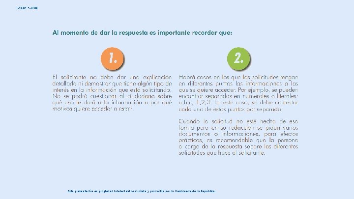 Función Pública Esta presentación es propiedad intelectual controlada y producida por la Presidencia de