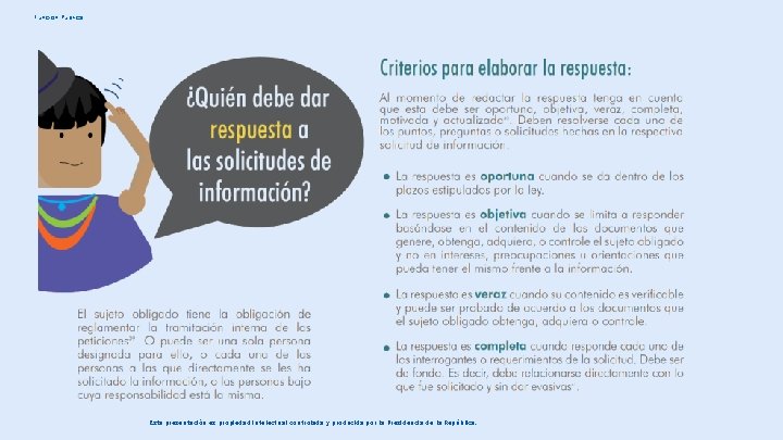 Función Pública Esta presentación es propiedad intelectual controlada y producida por la Presidencia de