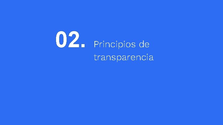 02. Principios de transparencia 