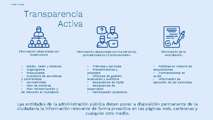 Función Pública Transparencia Activa Información relacionada con la estructura • Misión, visión y deberes
