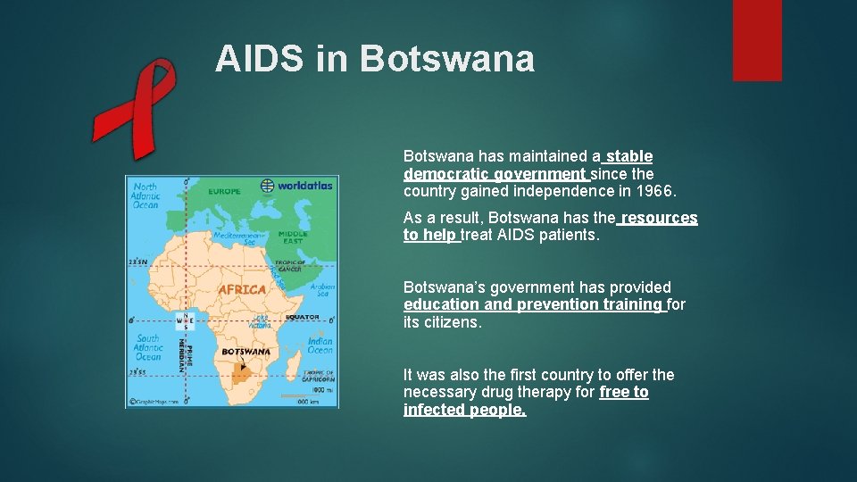 AIDS in Botswana has maintained a stable democratic government since the country gained independence