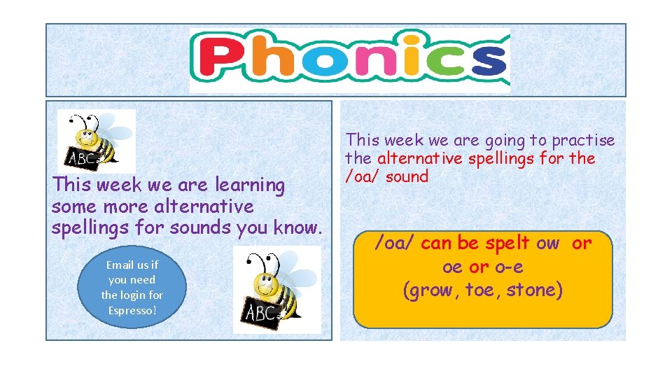This week we are learning some more alternative spellings for sounds you know. Email This week we are learning some more alternative spellings for sounds you know. Email