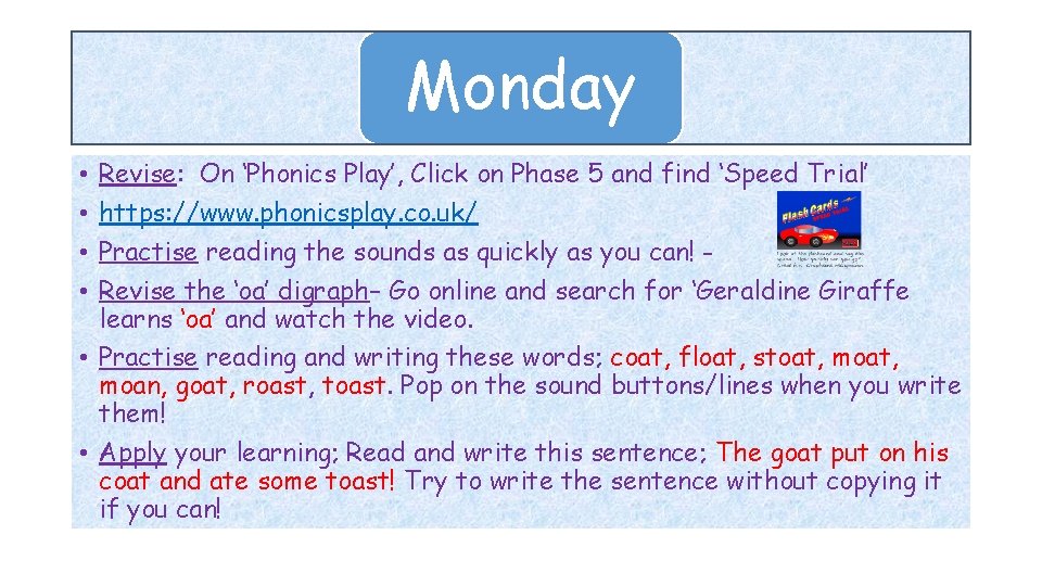 Monday Revise: On ‘Phonics Play’, Click on Phase 5 and find ‘Speed Trial’ https: Monday Revise: On ‘Phonics Play’, Click on Phase 5 and find ‘Speed Trial’ https: