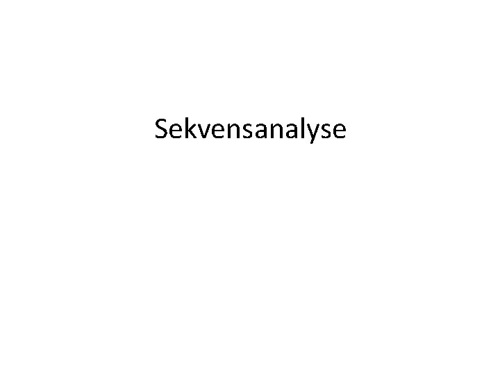 Sekvensanalyse 