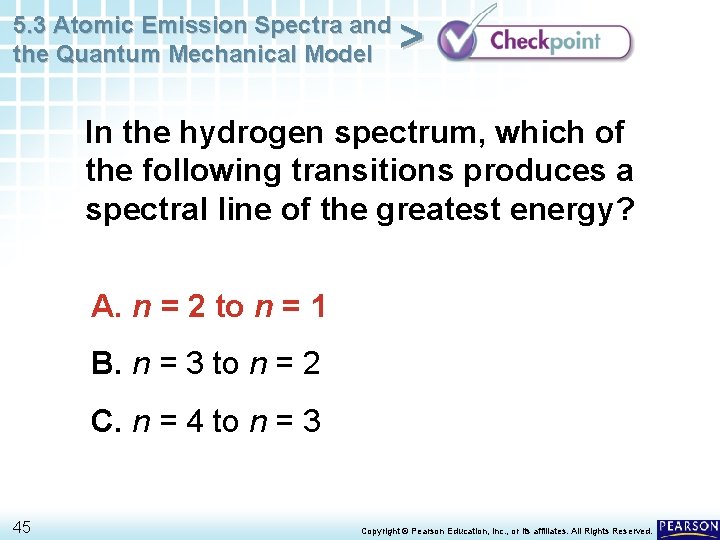 5. 3 Atomic Emission Spectra and the Quantum Mechanical Model > In the hydrogen 5. 3 Atomic Emission Spectra and the Quantum Mechanical Model > In the hydrogen
