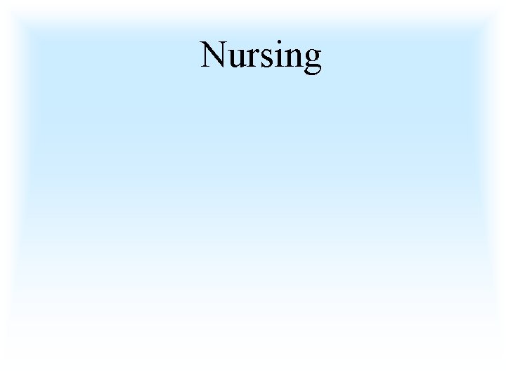 Nursing 