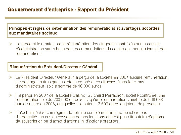 Gouvernement d’entreprise - Rapport du Président Principes et règles de détermination des rémunérations et
