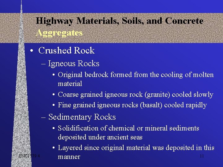 Highway Materials, Soils, and Concrete Aggregates • Crushed Rock – Igneous Rocks • Original