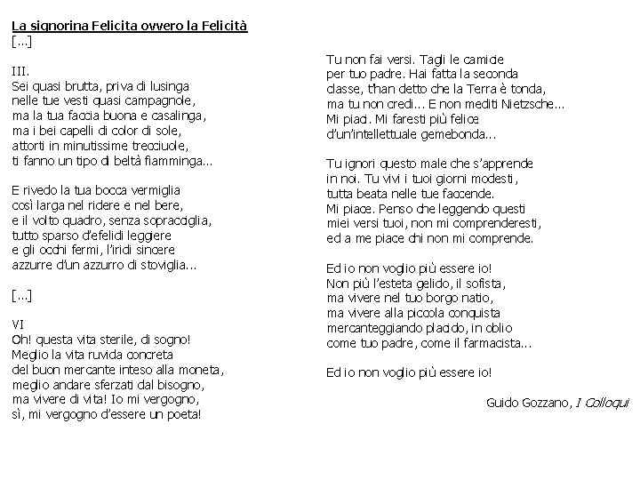 La signorina Felicita ovvero la Felicità […] III. Sei quasi brutta, priva di lusinga