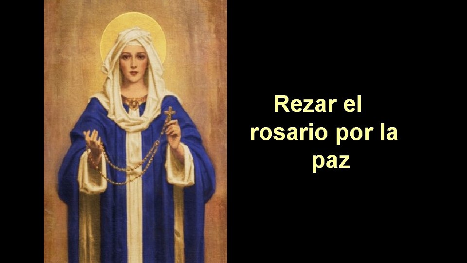 Rezar el rosario por la paz 