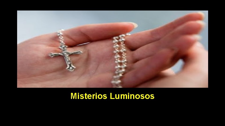 Misterios Luminosos 