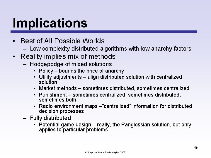 Implications • Best of All Possible Worlds – Low complexity distributed algorithms with low Implications • Best of All Possible Worlds – Low complexity distributed algorithms with low