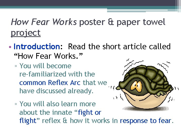 How Fear Works poster & paper towel project • Introduction: Read the short article