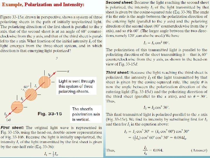 Example, Polarization and Intensity: 
