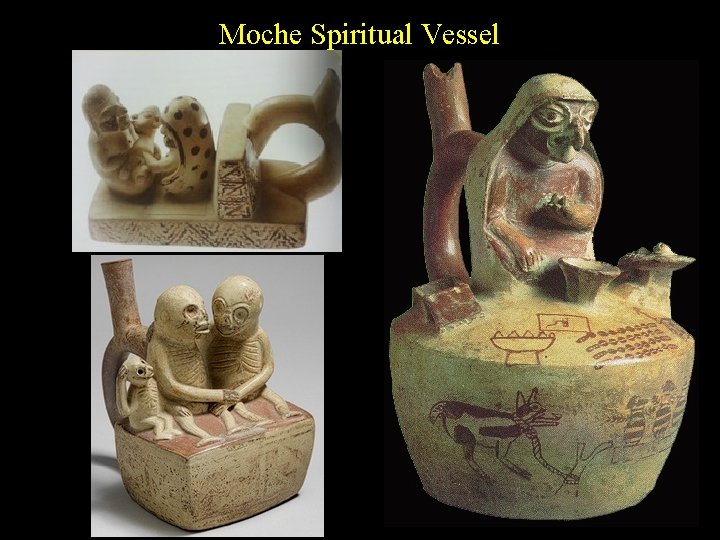 Moche Spiritual Vessel 