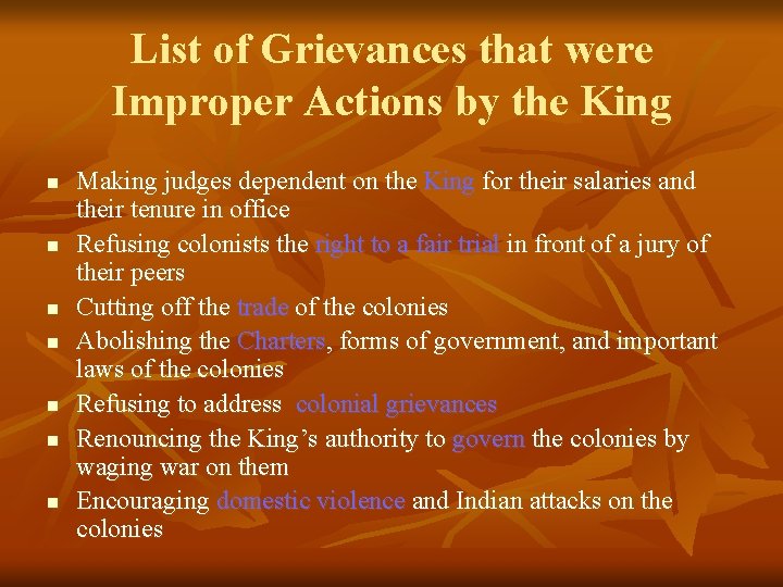List of Grievances that were Improper Actions by the King n n n n