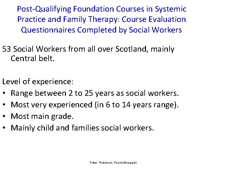 Post-Qualifying Foundation Courses in Systemic Practice and Family Therapy: Course Evaluation Questionnaires Completed by