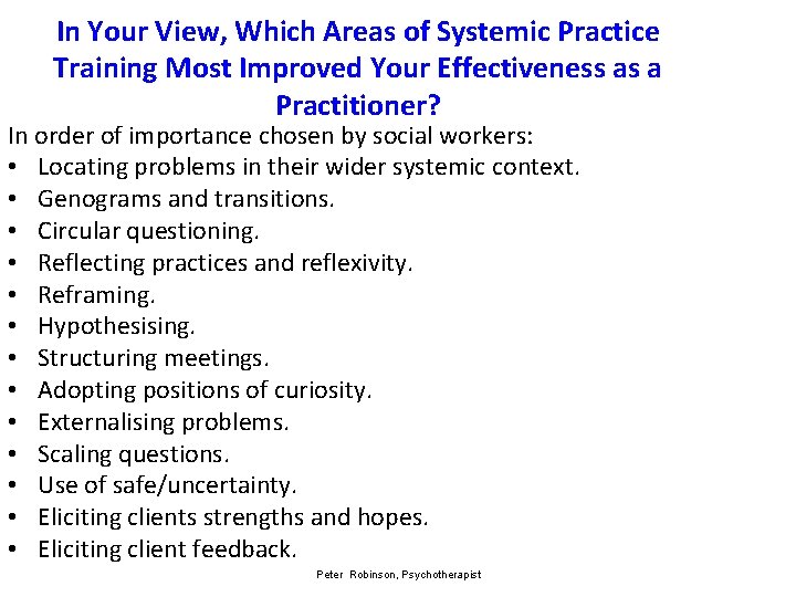 In Your View, Which Areas of Systemic Practice Training Most Improved Your Effectiveness as