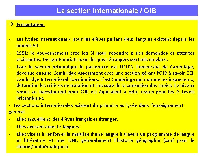 La section internationale / OIB Présentation. - Les lycées internationaux pour les élèves parlant