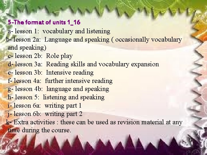 5 -The format of units 1_16 a- lesson 1: vocabulary and listening b- lesson