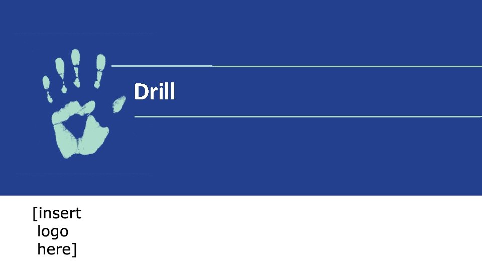 Drill 