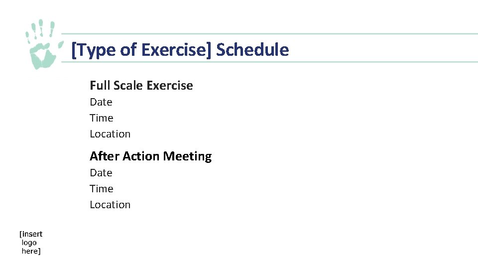 [Type of Exercise] Schedule Full Scale Exercise Date Time Location After Action Meeting Date