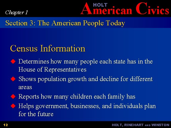 American Civics HOLT Chapter 1 Section 3: The American People Today Census Information u