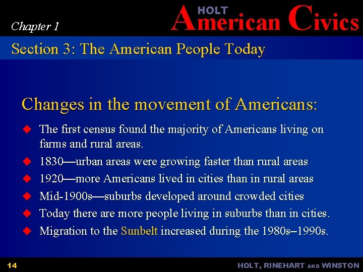 American Civics HOLT Chapter 1 Section 3: The American People Today Changes in the