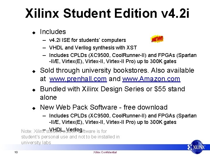 Xilinx Student Edition v 4. 2 i u Includes – v 4. 2 i