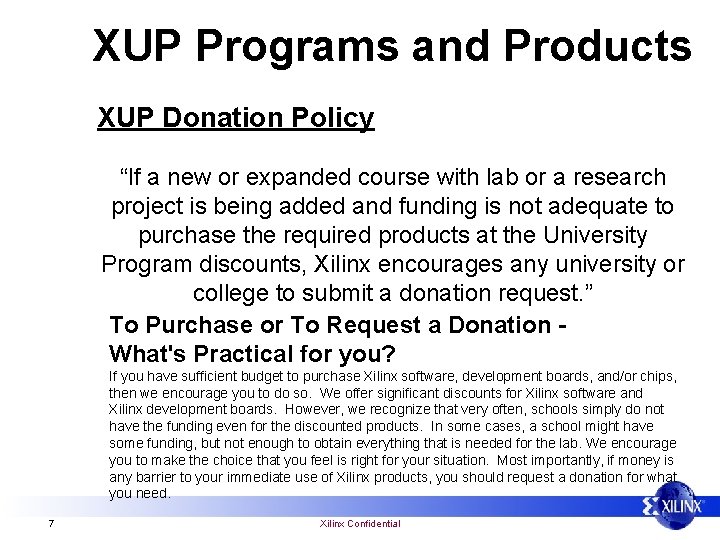 XUP Programs and Products XUP Donation Policy “If a new or expanded course with