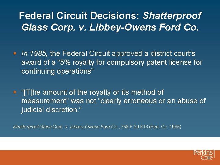 Federal Circuit Decisions: Shatterproof Glass Corp. v. Libbey-Owens Ford Co. § In 1985, the