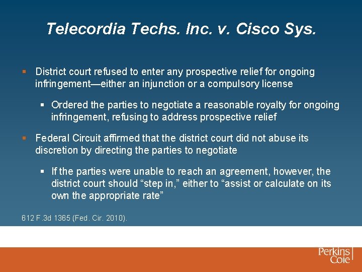 Telecordia Techs. Inc. v. Cisco Sys. § District court refused to enter any prospective