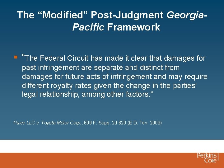 The “Modified” Post-Judgment Georgia. Pacific Framework § “The Federal Circuit has made it clear